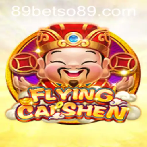 FlyingCaiShen: The Ultimate Gaming Experience with Betso89