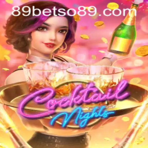 Experience the Excitement of CocktailNights with Betso89